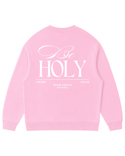 BE HOLY CREWNECK (PINK)