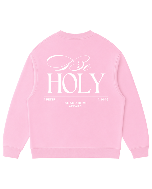 BE HOLY CREWNECK (PINK)